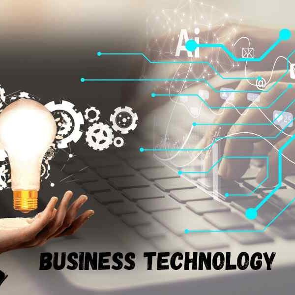 What is Business Technology?