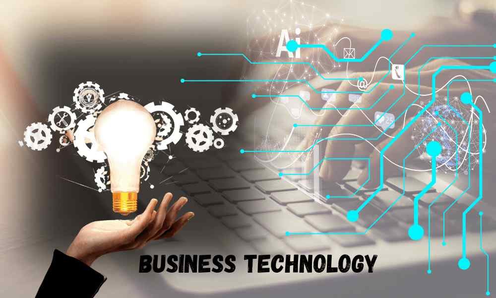 What is Business Technology?