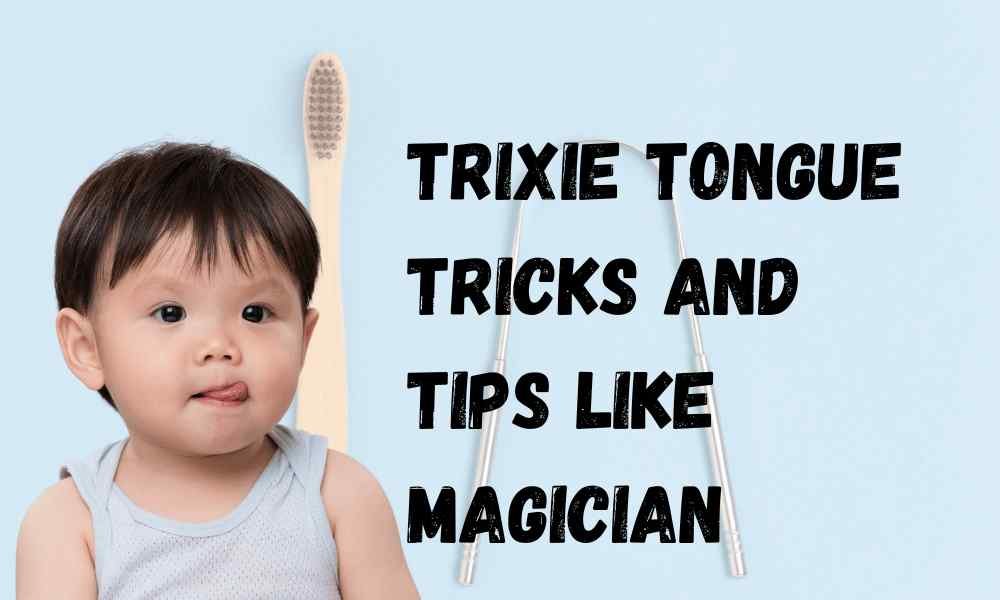 Trixie Tongue Tricks And Tips Like Magician