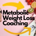 Metabolic Weight Loss Coaching