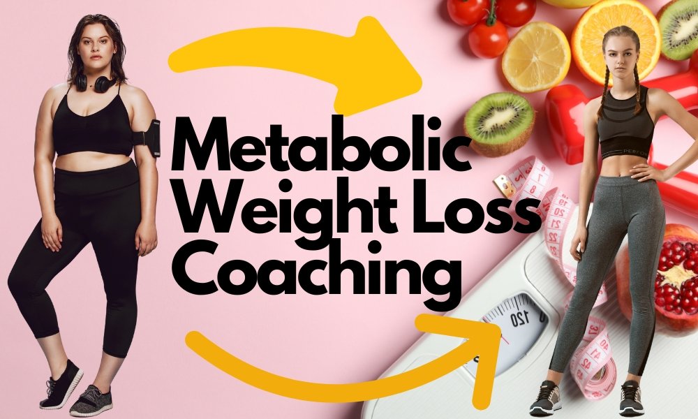 Metabolic Weight Loss Coaching