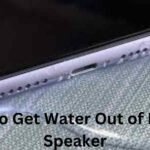 How to Get Water Out of Phone Speaker